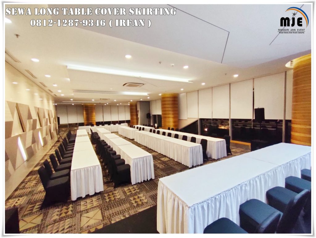 Menyewakan Long Table Event Meeting Cover Skirting Jakarta