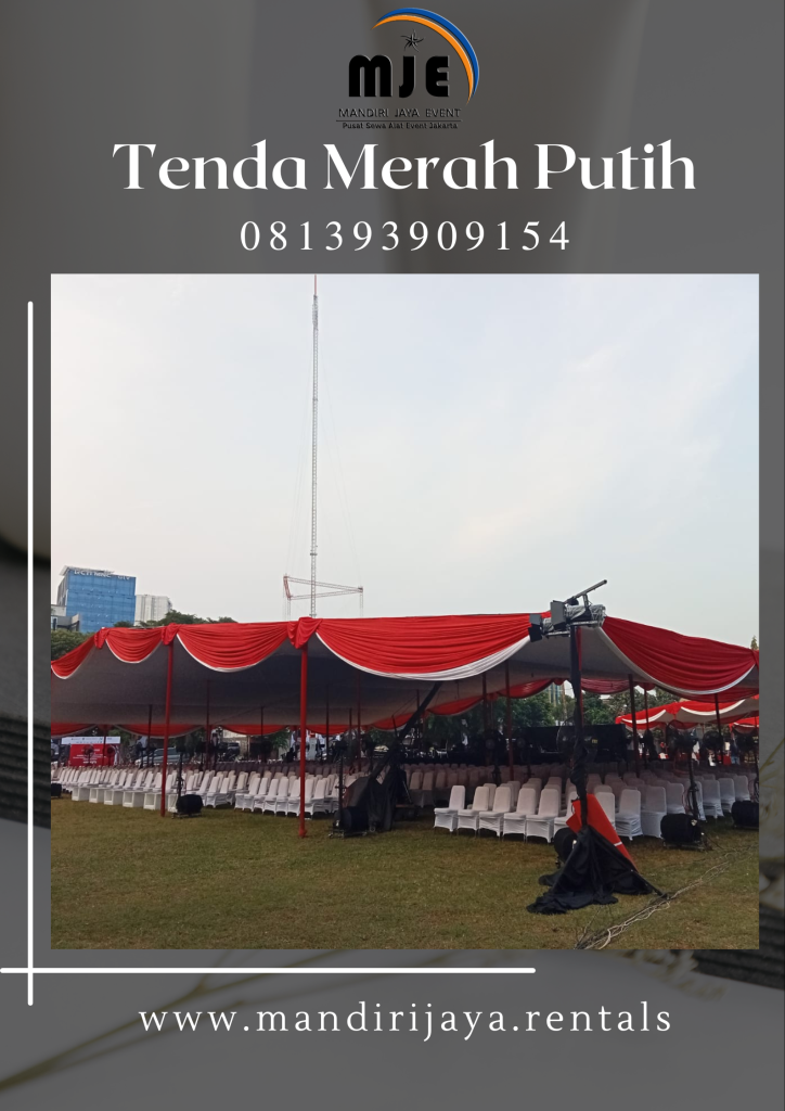 Sewa Tenda Untuk 17 Agustusan Tengah Kramat Jati Jakarta Timur