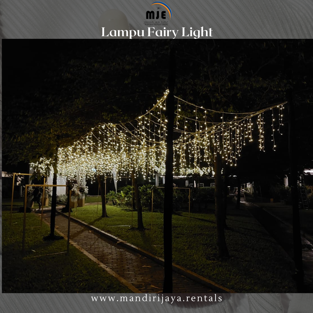 Sewa Lampu Fairy Light Taman Sari Jakarta Barat